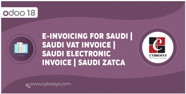 E-Invoicing For Saudi | Saudi VAT Invoice | Saudi Electronic Invoice | Saudi Zatca